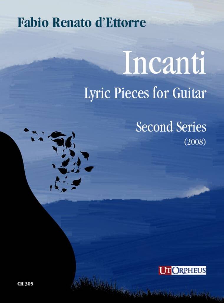 Incanti. Pezzi Lirici per Chitarra